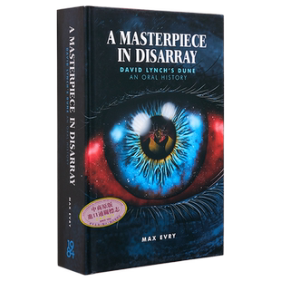 沙丘周边书 混乱中的杰作 大卫林奇导演的沙丘英文原版 A Masterpiece in Disarray David Lynch's Dune 可搭沙丘六部曲沙丘小说
