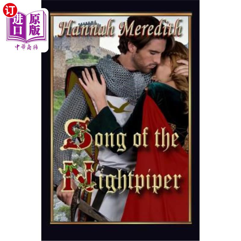 海外直订Song of the Nightpiper: A Fantasy Romance