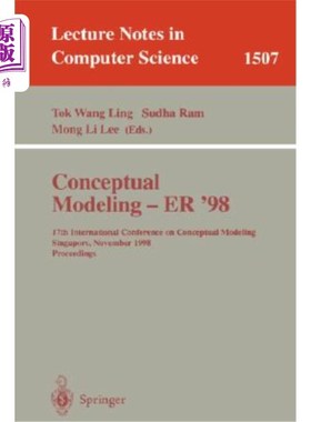 海外直订Conceptual Modeling - Er '98: 17th International Conference on Conceptual Modeli 概念建模- Er '