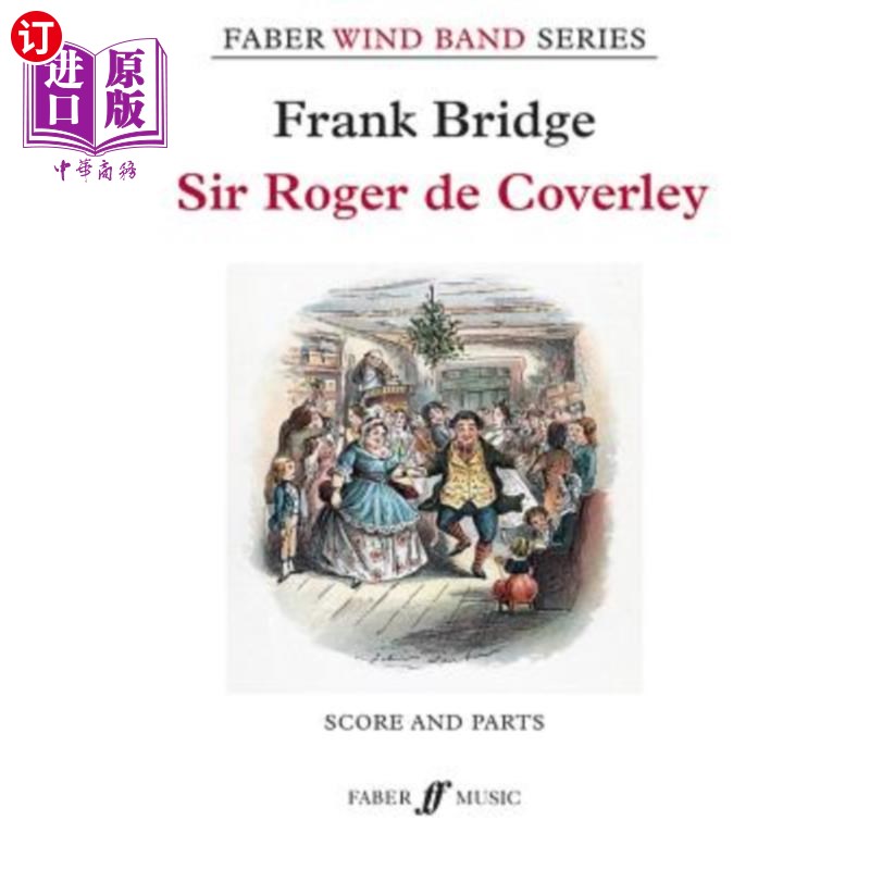 海外直订Sir Roger de Coverley: Conductor Score & Parts 罗杰·德·科弗利爵士:指挥家乐谱和零件