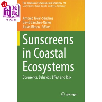 海外直订Sunscreens in Coastal Ecosystems 海岸生态系统中的防晒霜
