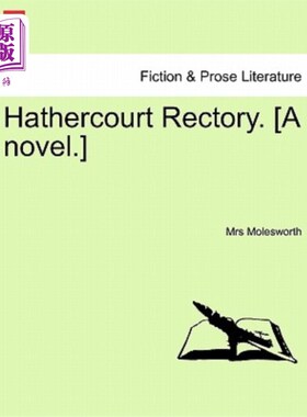海外直订Hathercourt Rectory. [A Novel.] 哈瑟考特教区长。【小说】