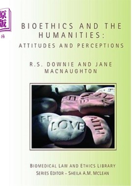海外直订医药图书Bioethics and the Humanities: Attitudes and Perceptions 生命伦理学与人文学科：态度与认知