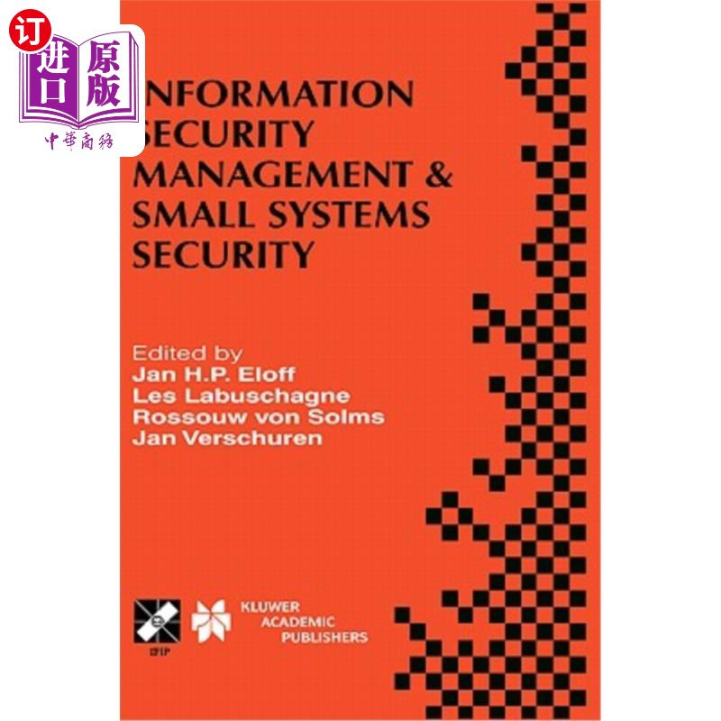 海外直订Information Security Management& Small Systems Security: Ifip Tc11 Wg11.1/Wg11.信息安全管理和小型系统安全