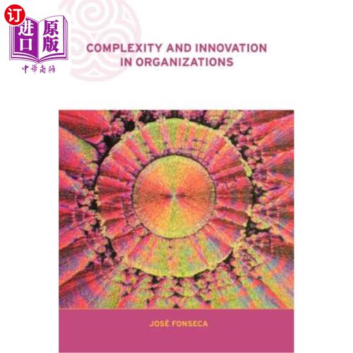海外直订Complexity and Innovation in Organizations 组织的复杂性和创新