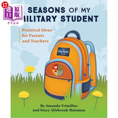 海外直订Seasons of My Military Student: Practical Ideas for Parents and Teachers 我的军校学生的季节:给家长和老师的