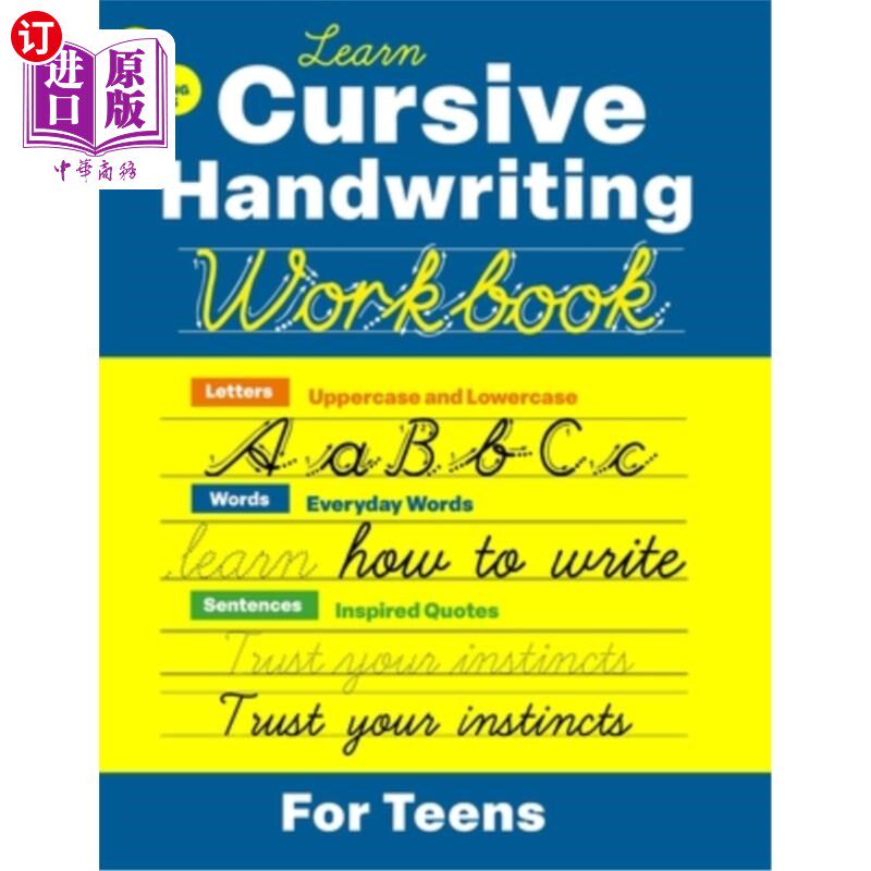 海外直订Cursive Handwriting Workbook for Teens: Learn to Write in Cursive Print (Practic 青少年草书书写练习册:学习