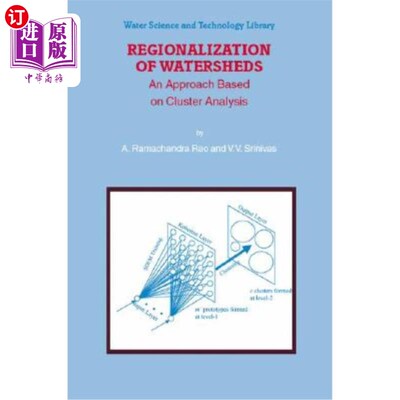 海外直订Regionalization of Watersheds: An Approach Based on Cluster Analysis 基于聚类分析的流域区划方法