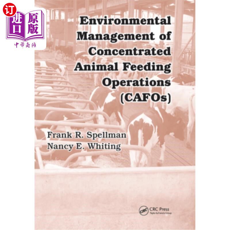 海外直订Environmental Management of Concentrated Animal Feeding Operations (Cafos) 集中动物饲养作业的环境管理