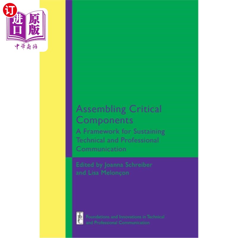 海外直订Assembling Critical Components: A Framework for Sustaining Technical and Profess 组装关键部件:维持技术和专