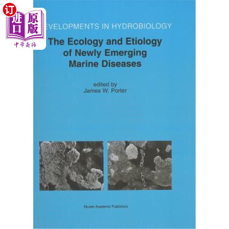海外直订The Ecology and Etiology of Newly Emerging Marine Diseases 新发海洋疾病的生态学与病原学
