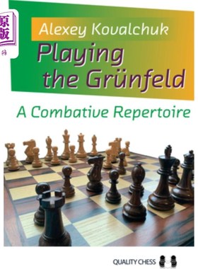 海外直订Playing the Grünfeld: A Combative Repertoire 演奏格兰菲尔德:一个好斗的剧目