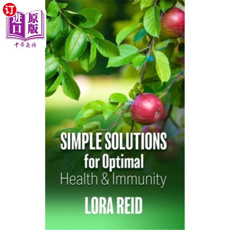 海外直订医药图书Simple Solutions For Optimal Health and Immunity
