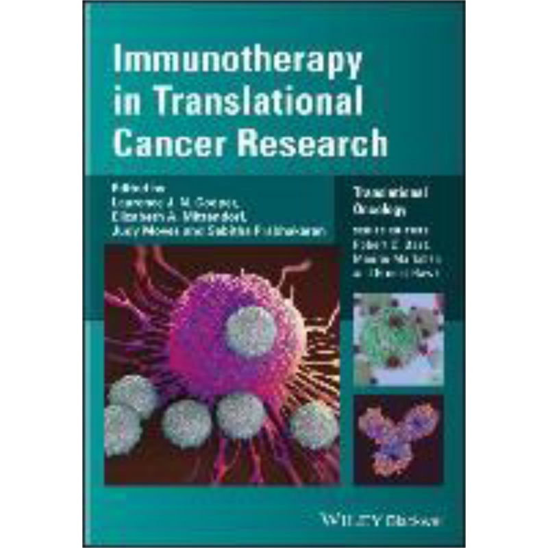 现货 转化癌症研究中的免疫疗法 Immunotherapy In Translational Cancer Research 英文原版 Laurence Cooper 中商�