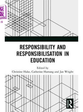 海外直订Responsibility and Responsibilisation in Educati... 教育中的责任与责任