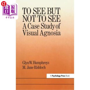 海外直订医药图书To 个案研究 Agnosia Not 看而不看：视觉失认症 Study But Visual Case See