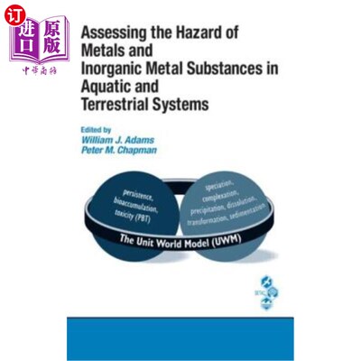 海外直订Assessing the Hazard of Metals and Inorganic Metal Substances in Aquatic and Ter 评估金属和无机金属物质在水