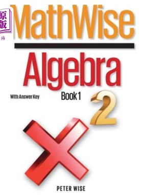 海外直订MathWise Algebra, Book 1, with Answer Key 数学代数，第一册，带答案键