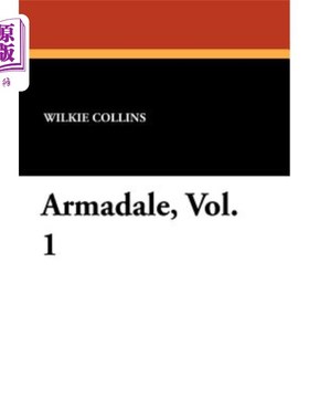 海外直订Armadale, Vol. 1 阿玛代尔，第一卷