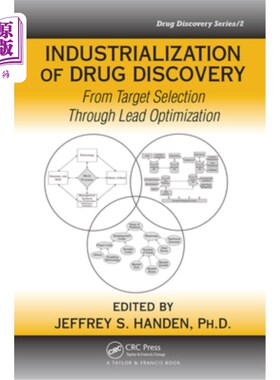 海外直订医药图书Industrialization of Drug Discovery: From Target Selection Through Lead Optimiza 药物发现的产业化: