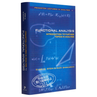 预售 泛函分析 英文原版 Functional Analysis Introduction to Further Topics in Analysis Elias Menachem Stein【中商原版】