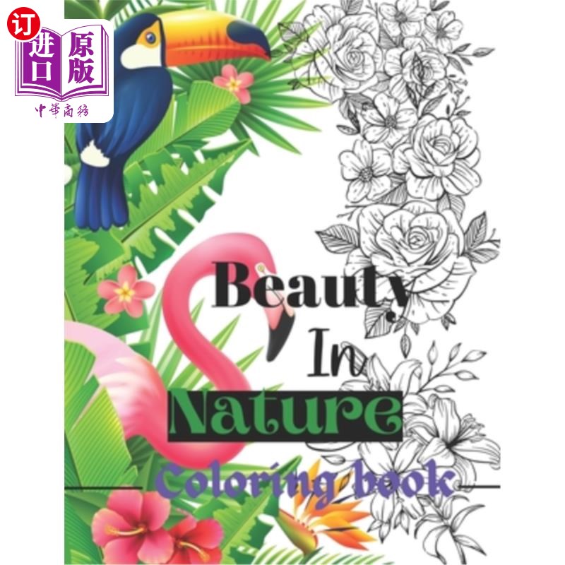 海外直订Beauty in nature coloring book: Coloring book 自然之美涂色书:涂色书