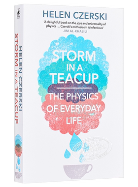 预售 茶杯里的风暴 用日常之物揭开万物之理 英文原版 Storm in a Teacup 物理科普图书 Helen Czerski【中商原版】