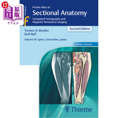 Pocket Atlas of Sectional Anatomy, Volume III: Spine, Extremities, Joints: Compu 剖面解剖学袖珍图集，第三卷【中商原版】