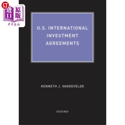 海外直订U.S. International Investment Agreements 美国国际投资协定