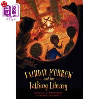 海外直订Fairday Morrow and the Talking Library Fairday Morrow和Talking Library