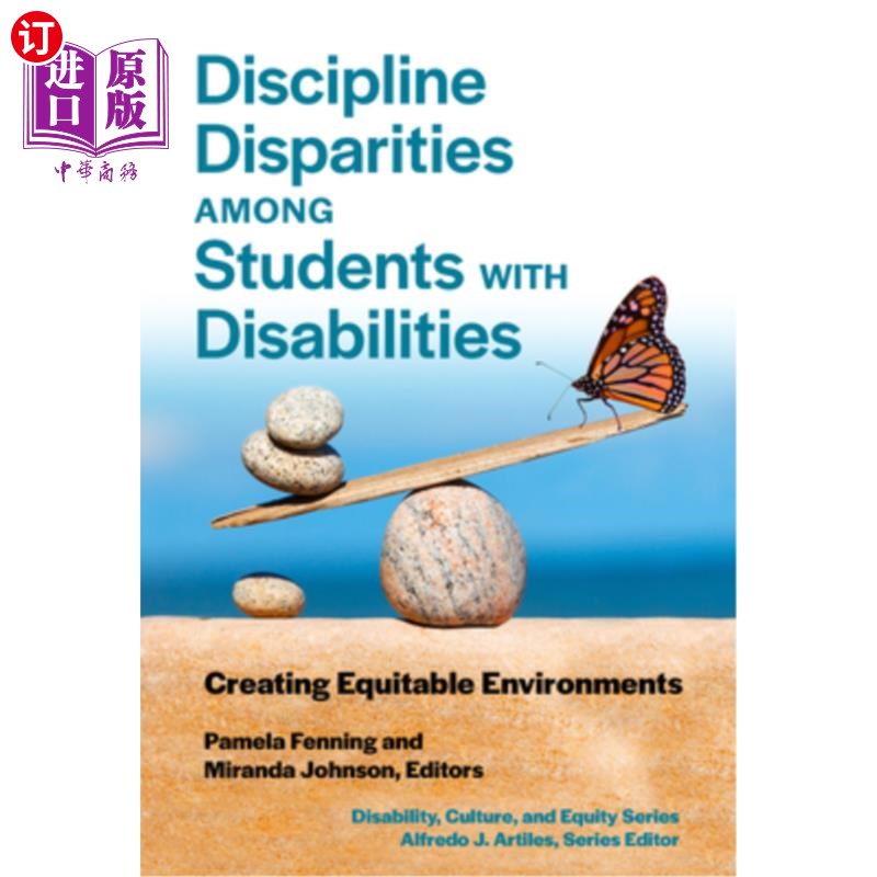 海外直订Discipline Disparities Among Students with Disabilities: Creating Equitable Envi 残疾学生的学科差异:创造公
