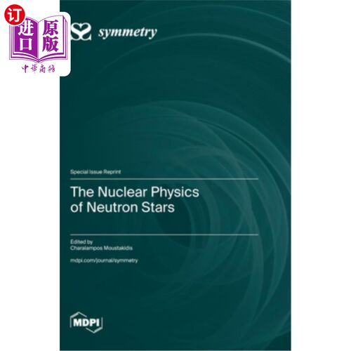 海外直订The Nuclear Physics of Neutron Stars 中子星的核物理学