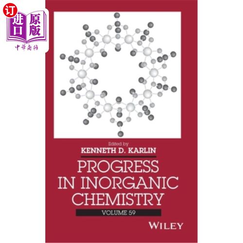 海外直订Progress in Inorganic Chemistry, Volume 59 无机化学进展，第59卷