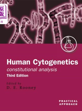 海外直订医药图书Human Cytogenetics: Constitutional Analysis 人类细胞遗传学:结构分析
