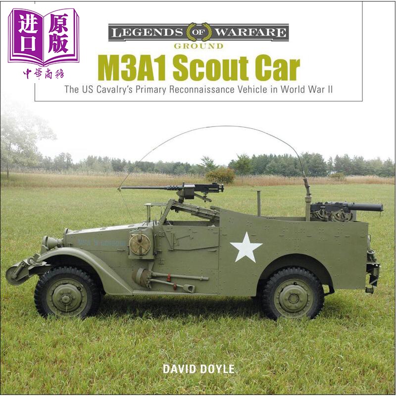 预售 M3A1侦察车 美国陆军早期侦察车辆 Scout Car The Us Armys Reconnaissance Vehicle 英文原版 David Doyle【中商原版】