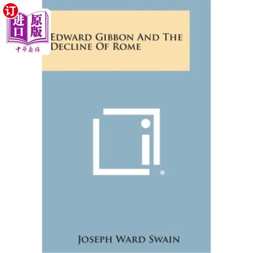 海外直订Edward Gibbon and the Decline of Rome 爱德华·吉本与罗马的衰落
