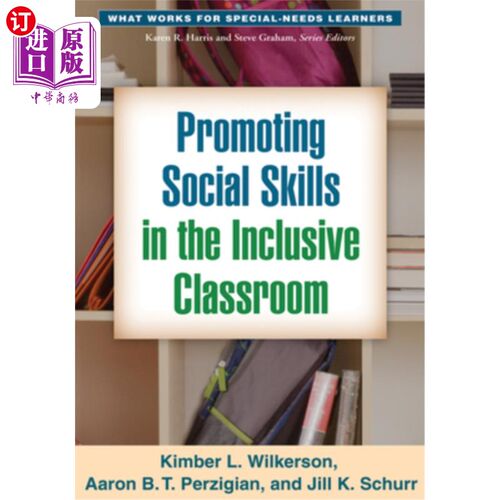 海外直订Promoting Social Skills in the Inclusive Classroom 在包容性课堂中提升社交技能
