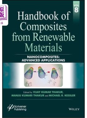 海外直订Handbook of Composites from Renewable Materials, Nanocomposites: Advanced Applic 可再生材料复合材料手册，纳