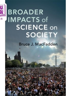 海外直订Broader Impacts of Science on Society 科学对社会的更广泛影响