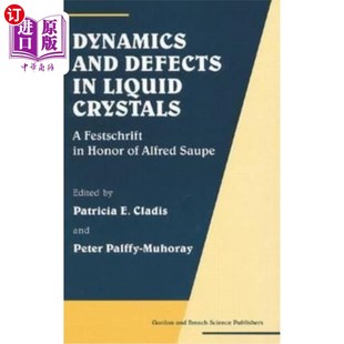 纪念阿尔弗 液晶动力学与缺陷 Honor and Defects Crystals Liquid Saupe 海外直订Dynamics Alfred Festschrift