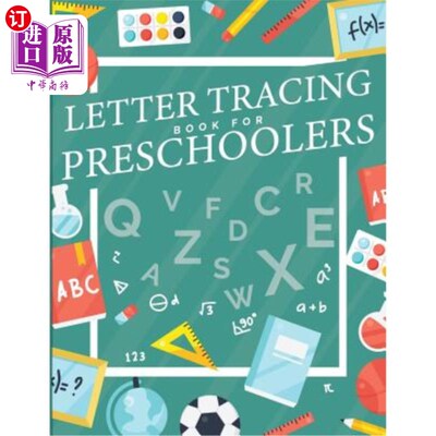 海外直订Letter Tracing Book for Preschoolers: letter tracing preschool, letter tracing,  学龄前儿童追信簿：追信学前
