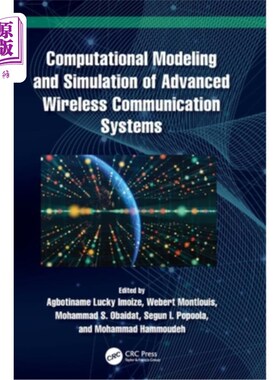 海外直订Computational Modeling and Simulation of Advanced Wireless Communication Systems Computatio