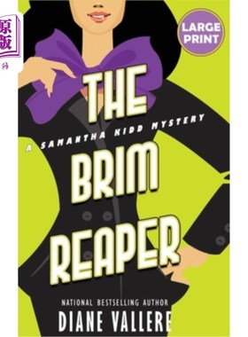 海外直订The Brim Reaper (Large Print Edition): A Samantha Kidd Mystery 《帽檐收割者》(大型印刷版):萨曼莎·基德之谜