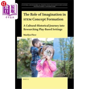 Imagination 作用 想象在Stem概念形成中 Role Cultural Stem Journey 海外直订The Concept Historical Formation