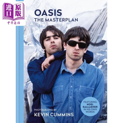 绿洲乐队 大师计划 Oasis The Masterplan 英文原版 Manchester born Kevin Cummins 摄影集【中商原版】