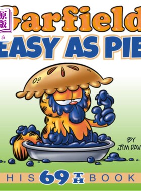 海外直订Garfield Easy as Pie: His 69th Book 加菲尔德轻松如派：他的第69本书