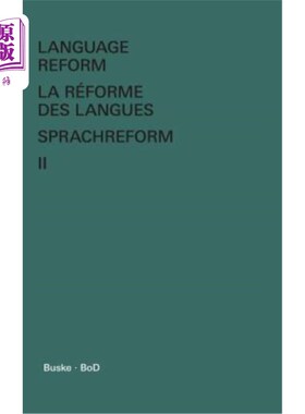 海外直订Language Reform - La réforme des langues - Sprachreform / Language Reform - La r 语言改革——语言的形式——