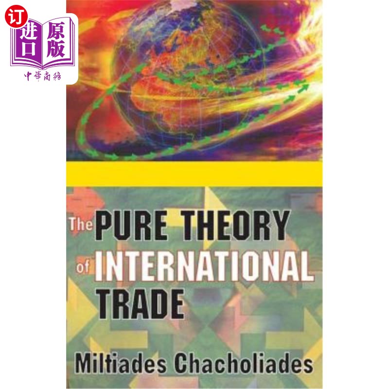 海外直订The Pure Theory of International Trade 《纯粹国际贸易理论》