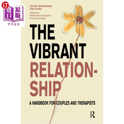 海外直订医药图书The Vibrant Relationship: A Handbook for Couples and Therapists 充满活力的关系:夫妻和治疗师的手册