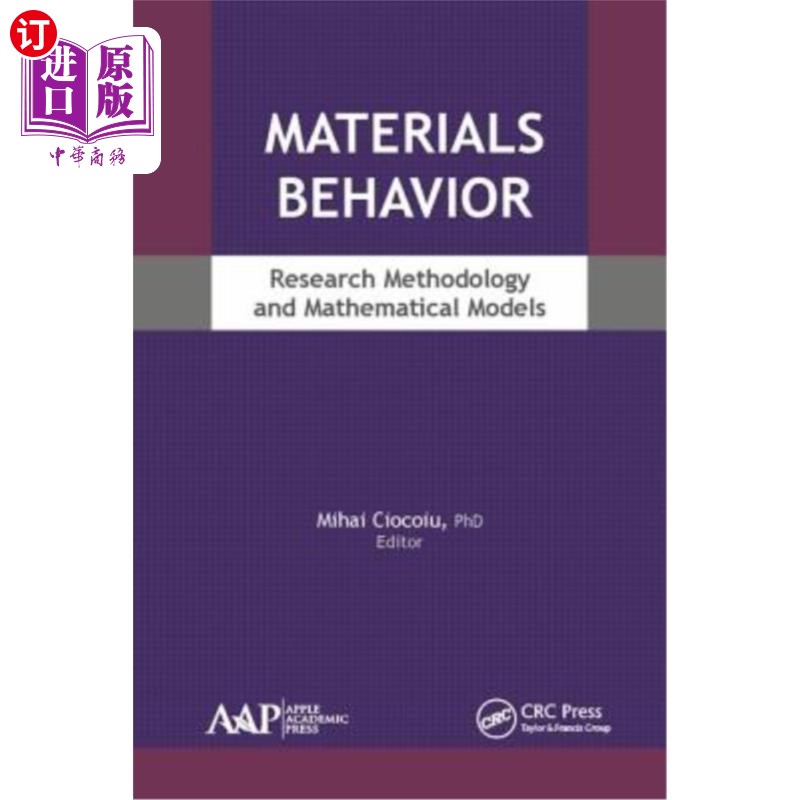 海外直订Materials Behavior: Research Methodology and Mathematical Models 材料行为:研究方法与数学模型